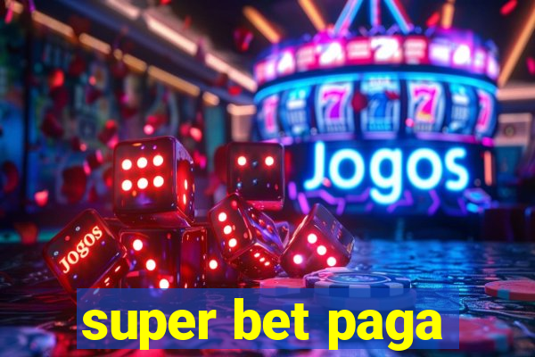 super bet paga